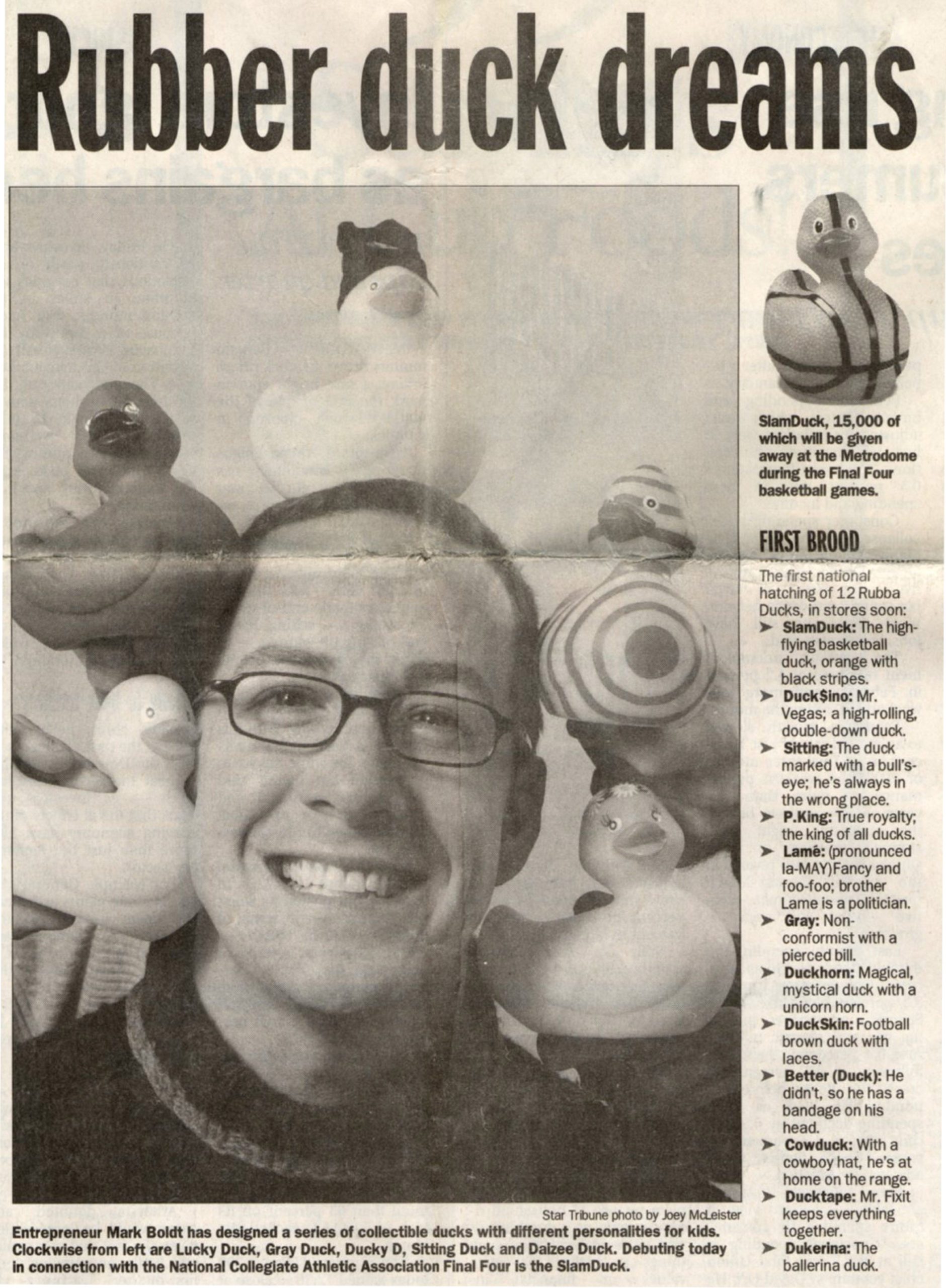 Final Four, slam duck, Toy Fair 2001, StarTribune, Rubber duck, Rubba Ducks, dreams, Mark Boldt